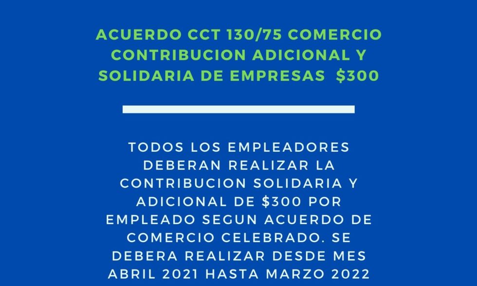 ATENCIÓN EMPLEADORES CONVENIO CCT 130/75 COMERCIO